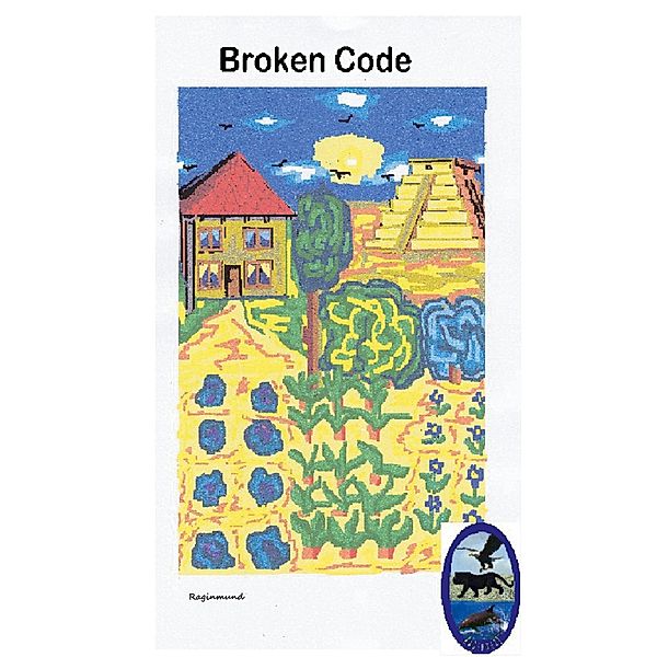 Broken Code / Broken Code Bd.1, Raginmund