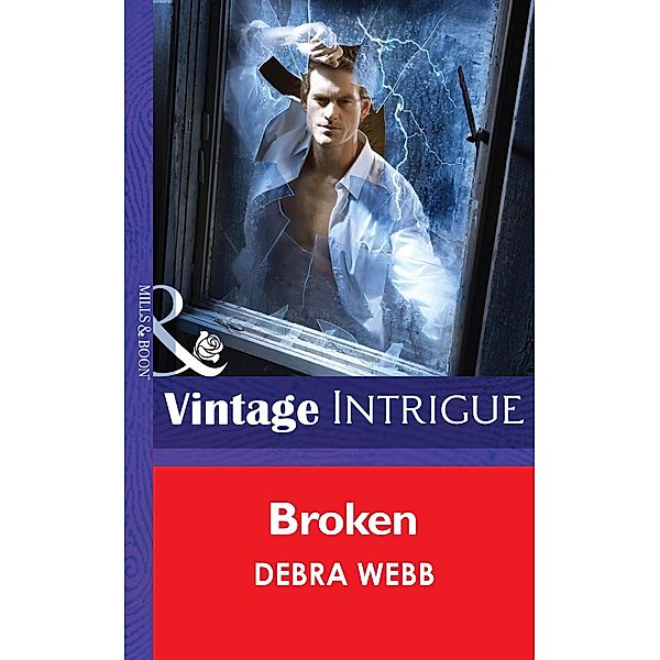 Broken / Colby Agency: The New Equalizers Bd.3, Debra Webb