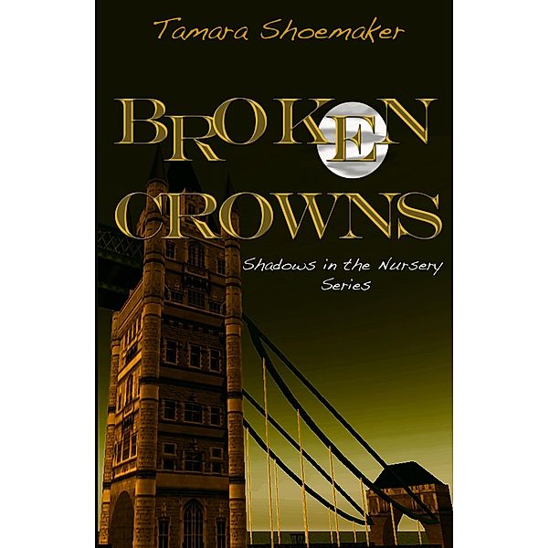 Broken Crowns / Route 11 Publications, Tamara Shoemaker