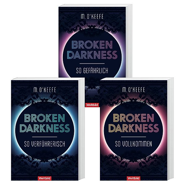 Broken Darkness-Reihe Bd. 1-3, M. O’Keefe