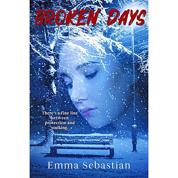 Broken Days, Emma Sebastian