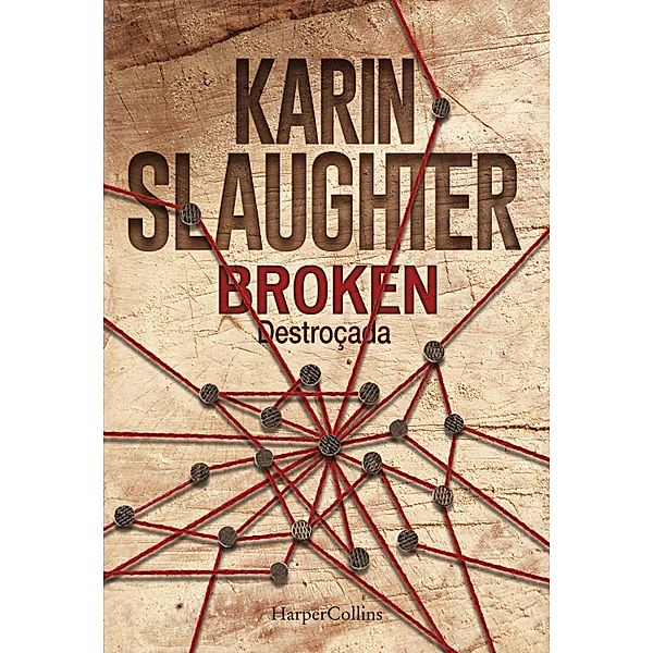 Broken. Destroçada / Suspense / Thriller Bd.1101, Karin Slaughter