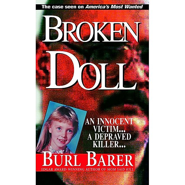 Broken Doll, Burl Barer
