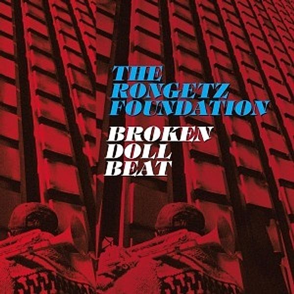 Broken Doll Beat, The Rongetz Foundation