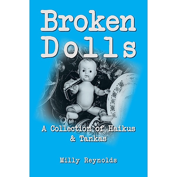 Broken Dolls, Milly Reynolds