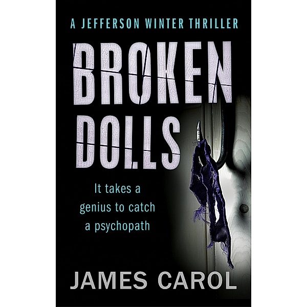 Broken Dolls / Jefferson Winter Bd.1, James Carol