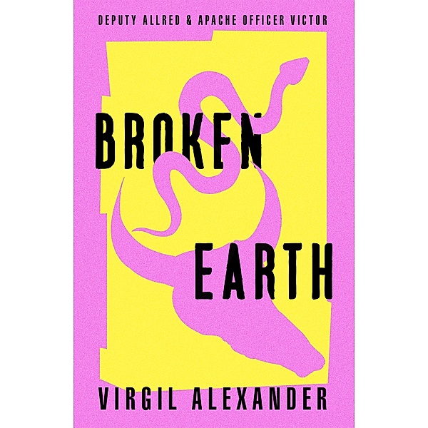 Broken Earth / Deputy Allred & Apache Officer Victor, Virgil Alexander