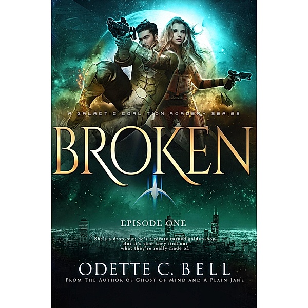 Broken Episode One / Broken, Odette C. Bell