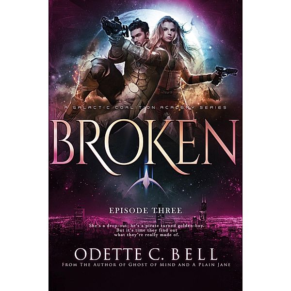 Broken Episode Three / Broken, Odette C. Bell