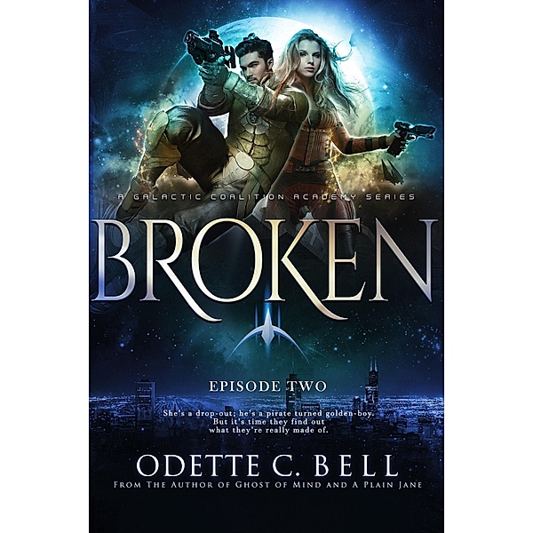 Broken Episode Two / Broken, Odette C. Bell