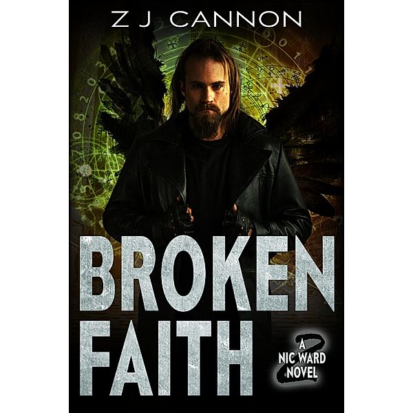 Broken Faith (Nic Ward, #2) / Nic Ward, Z. J. Cannon