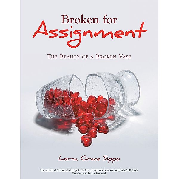 Broken for Assignment, Lorna Grace Sippo