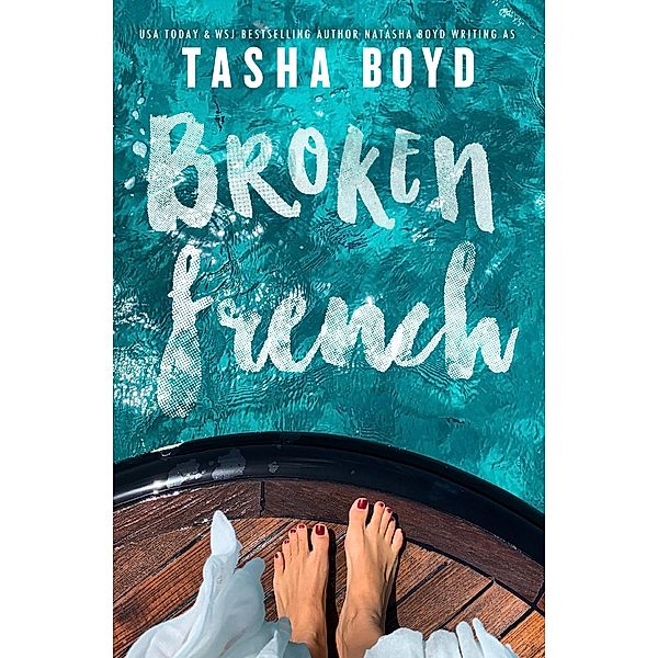 Broken French, Tasha Boyd, Natasha Boyd