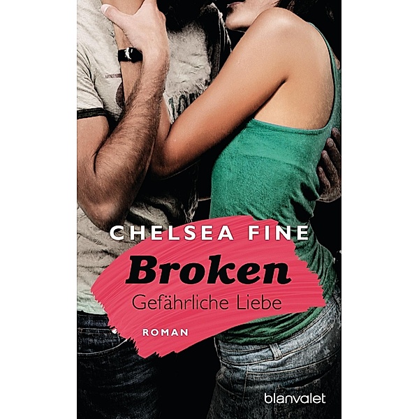 Broken - Gefährliche Liebe, Chelsea Fine