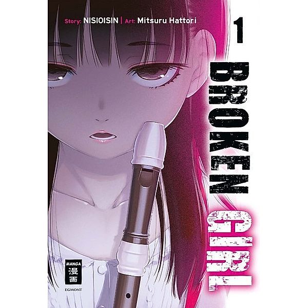 Broken Girl Bd.1, Mitsuru Hattori, Ishin Nishio