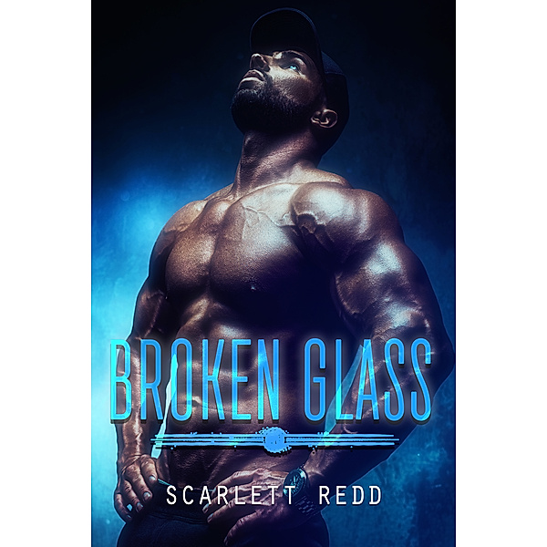 Broken Glass, Scarlett Redd
