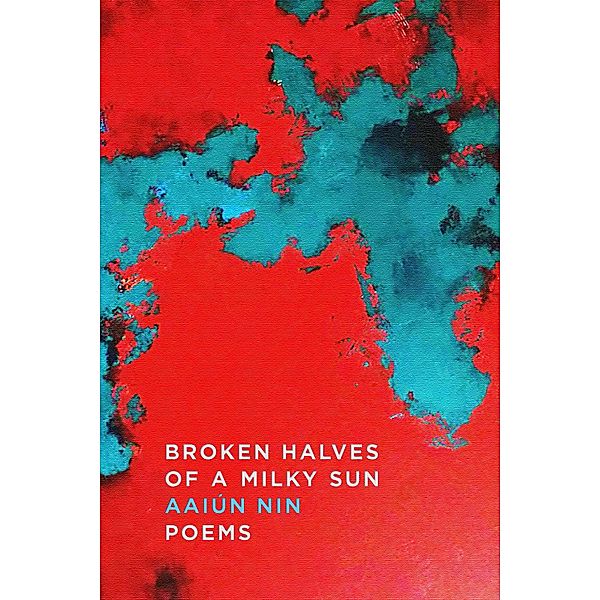 Broken Halves of a Milky Sun, Aaiún Nin