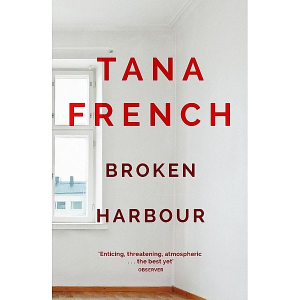 Broken Harbour / Dublin Murder Squad, Tana French