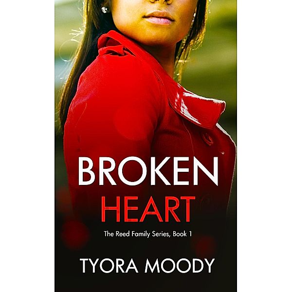 Broken Heart (Reed Family Mysteries, #1) / Reed Family Mysteries, Tyora Moody