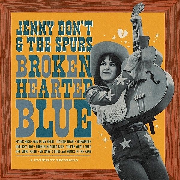 Broken Hearted Blue (Vinyl), Jenny Don't And The Spurs