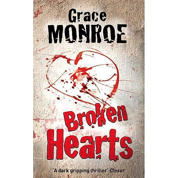 Broken Hearts, Grace Monroe