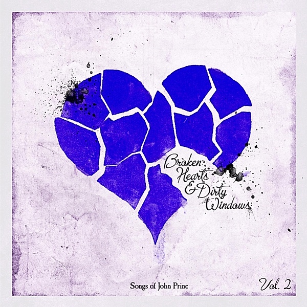 Broken Hearts & Dirty Windows: Songs Of John Prine (Vinyl), Diverse Interpreten