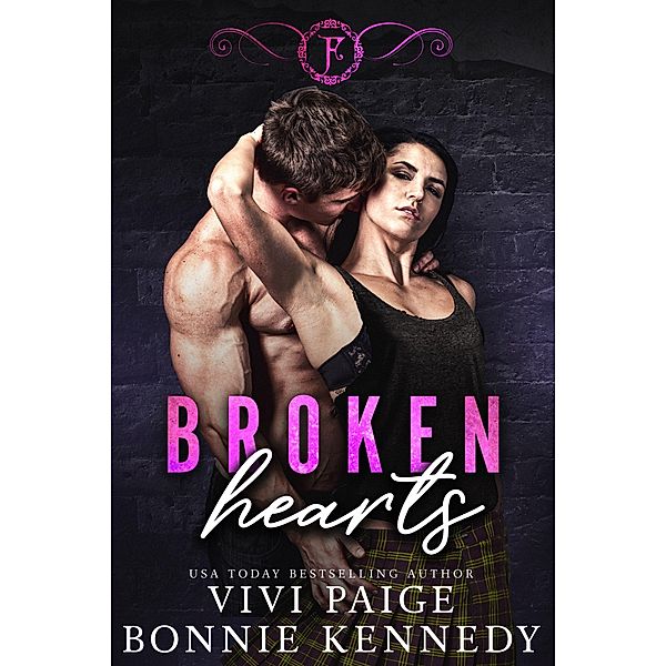 Broken Hearts (Family First) / Family First, Vivi Paige, Bonnie Kennedy