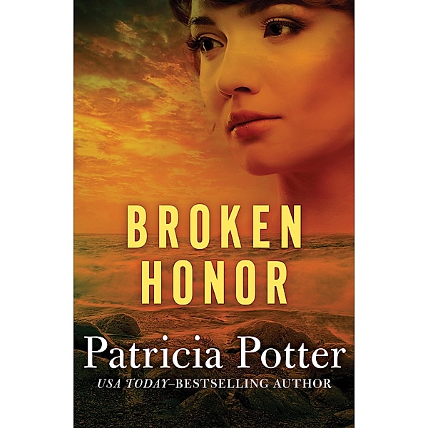 Broken Honor, Patricia Potter