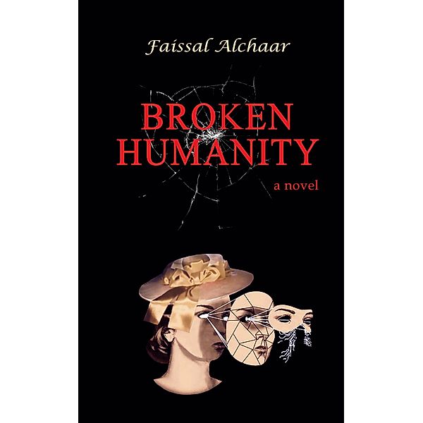 Broken Humanity, Faissal Alchaar