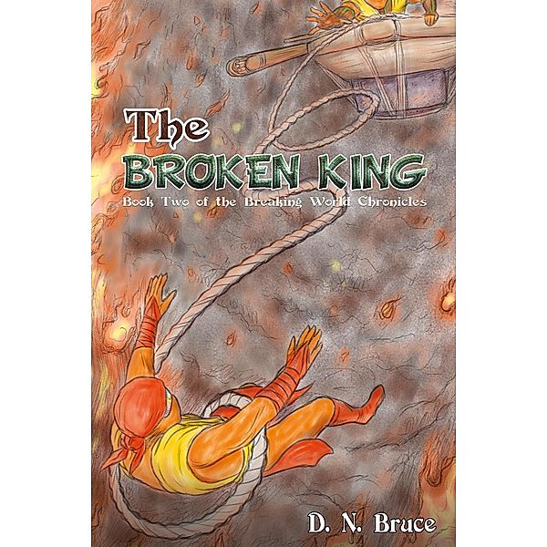 Broken King, D. N Bruce