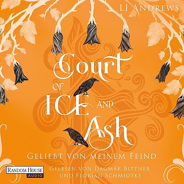 Broken Kingdoms - 2 - Court of Ice and Ash - Geliebt von meinem Feind -, LJ Andrews