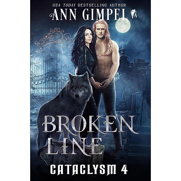 Broken Line (Cataclysm, #4) / Cataclysm, Ann Gimpel