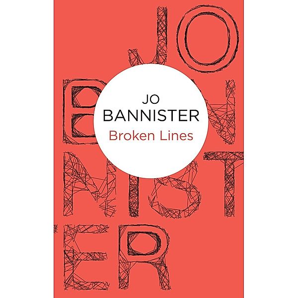 Broken Lines (Castlemere 5) (Bello) / Castlemere Bd.5, Jo Bannister