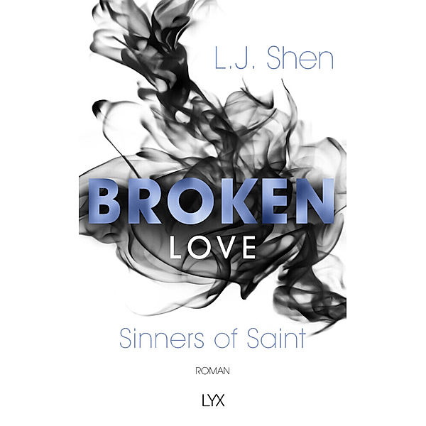 Broken Love / Sinners of Saint Bd.4, L. J. Shen