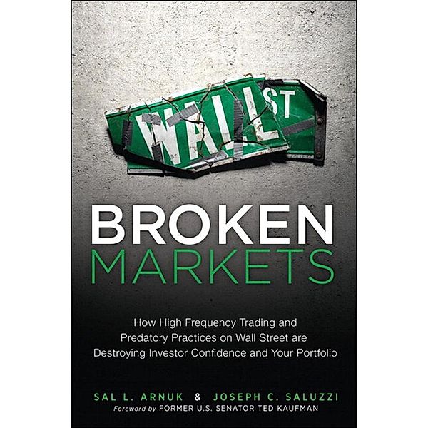 Broken Markets, Sal Arnuk, Joseph Saluzzi