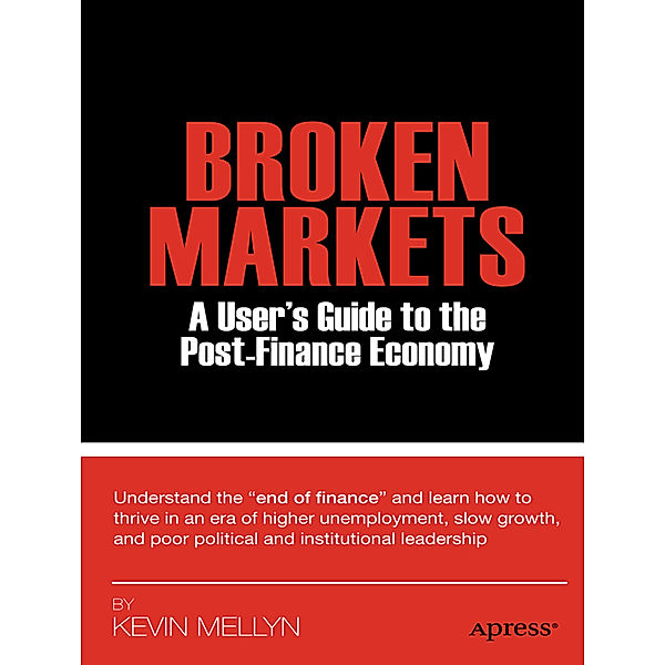 Broken Markets, Kevin Mellyn