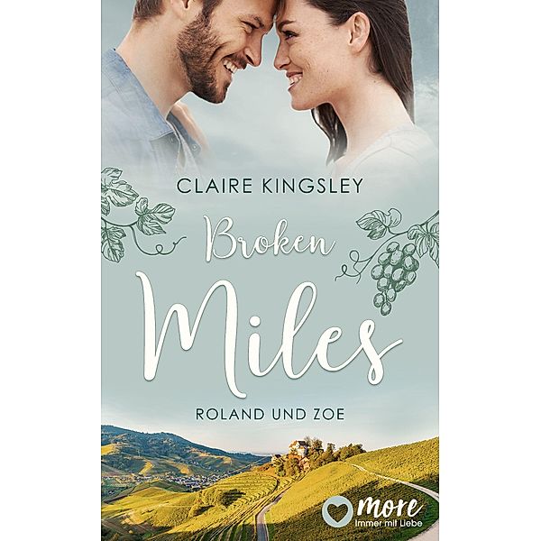 Broken Miles / Die Miles Family Saga Bd.1, Claire Kingsley