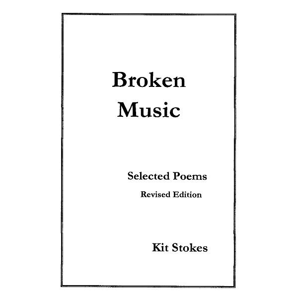 Broken Music, Kit Stokes