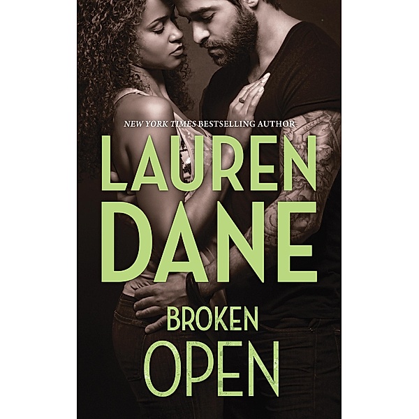 Broken Open / Mills & Boon, Lauren Dane