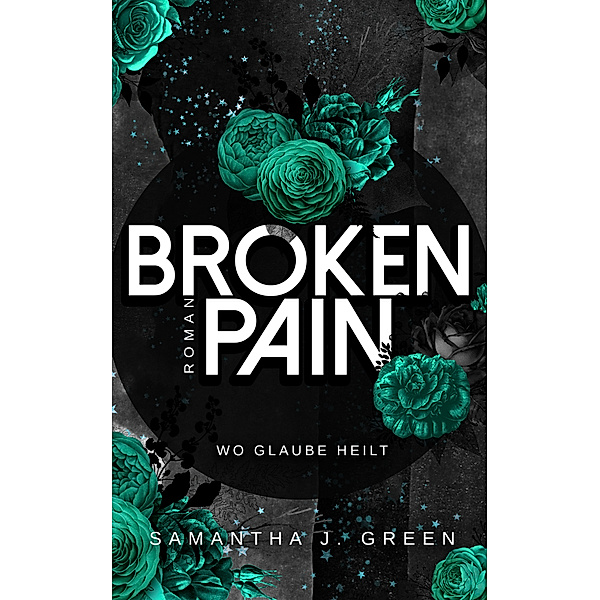 Broken Pain, Samantha J. Green