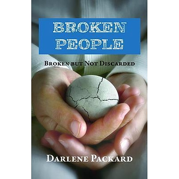 Broken People, Darlene Packard