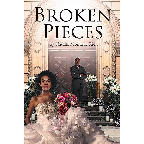 Broken Pieces, Natalie Monique Rich