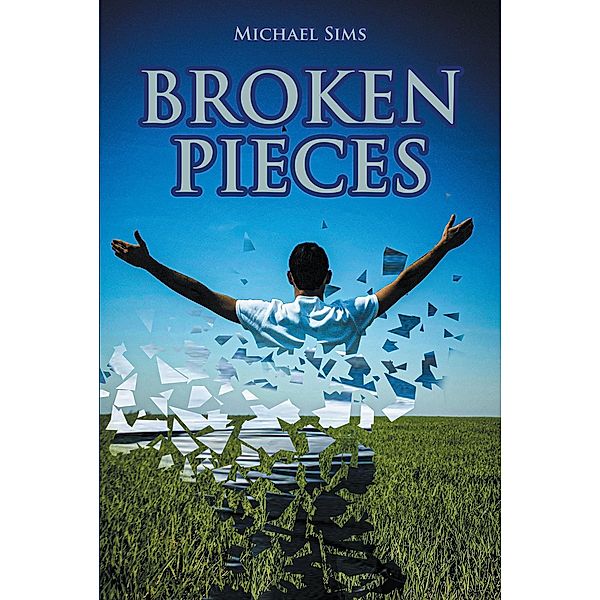 Broken Pieces, Michael Sims