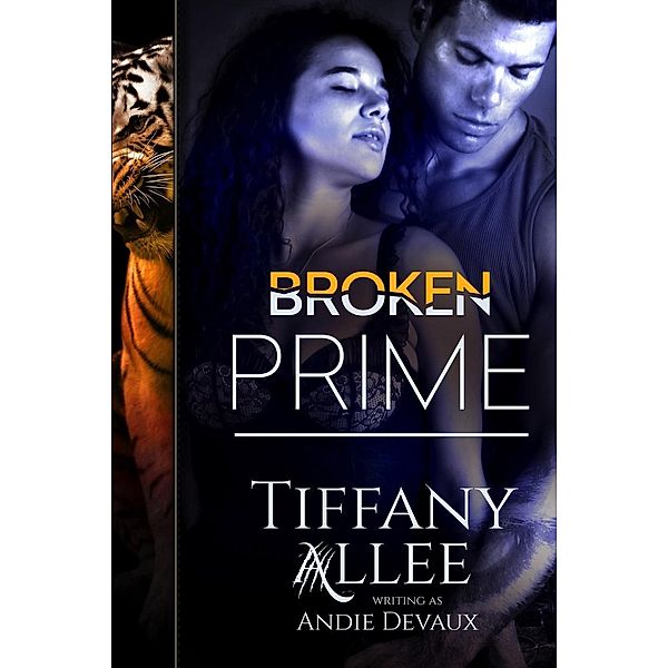 Broken Prime (Prime Series, #1), Tiffany Allee