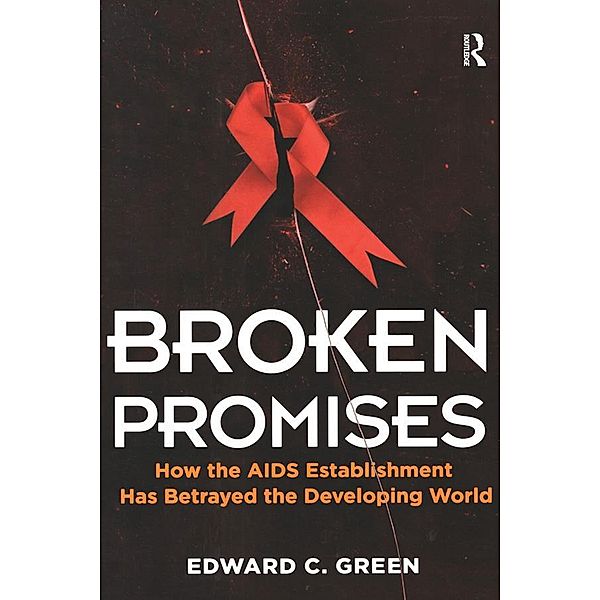 Broken Promises, Edward C Green