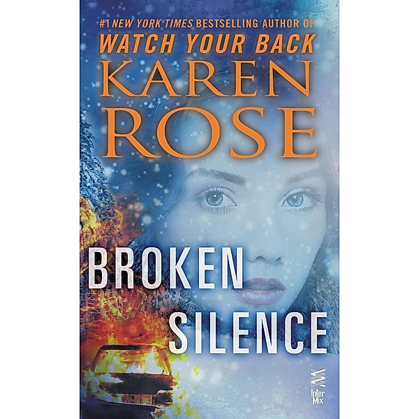 Broken Silence, Karen Rose