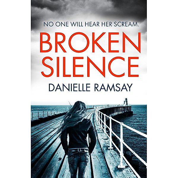 Broken Silence, Danielle Ramsay