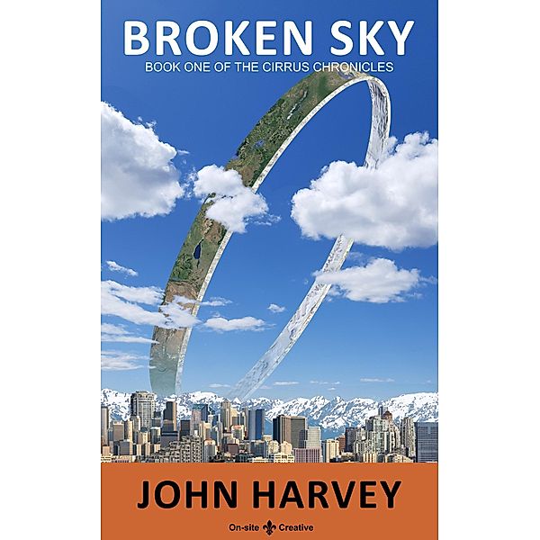 Broken Sky (The Chronicles of Cirrus, #1) / The Chronicles of Cirrus, John Harvey