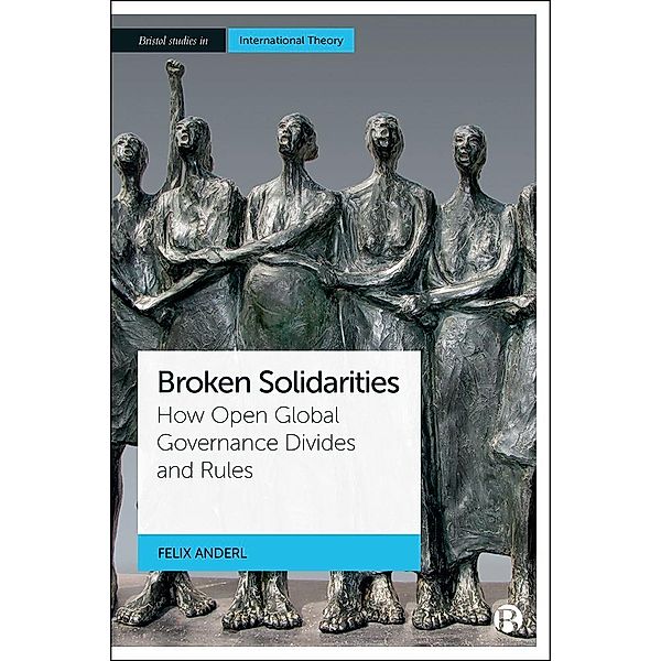 Broken Solidarities, Felix Anderl