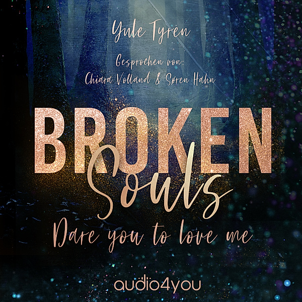 Broken Souls - 1 - Broken Souls, Yule Tyren